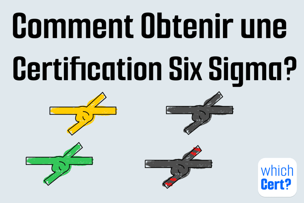 comment obtenir une certification six sigma